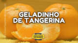 Geladinho de Tangerina: Refresque-se com Sabor!